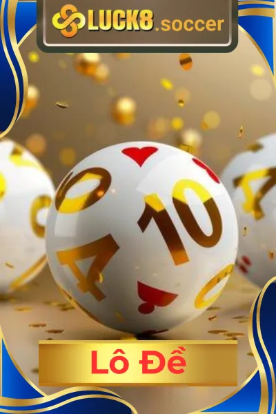 Luck8 🩷【LUCK 8】- Nhà Cái Uy Tín Luck8 SOCCER Đăng Nhập 11/2025 26 lo de luck8 1