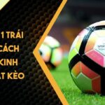 Kèo chấp 1 trái LUCK8