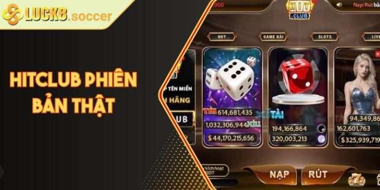 Hitclub Phiên Bản Thật Có Gì Khác So Với Các Bản Giả 1 Hitclub Phiên Bản Thật Có Gì Khác So Với Các Bản Giả